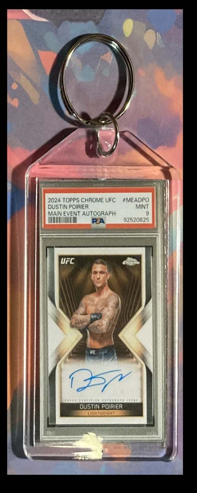 2988  Dustin Poirier 2024 Topps Chrome Main Event Auto Keychain KYC MSC
