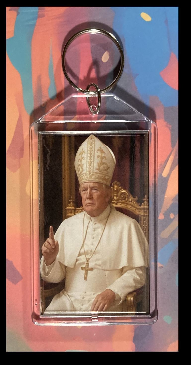 3287 Trump Pope Custom Hand Made Keychain-Makes A Great Gift KYC MSC