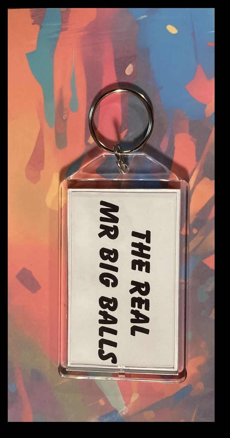 3353 Trump The Real Mr Big Balls  Custom Hand Made Keychain-Makes A Great Gift KYC MSC